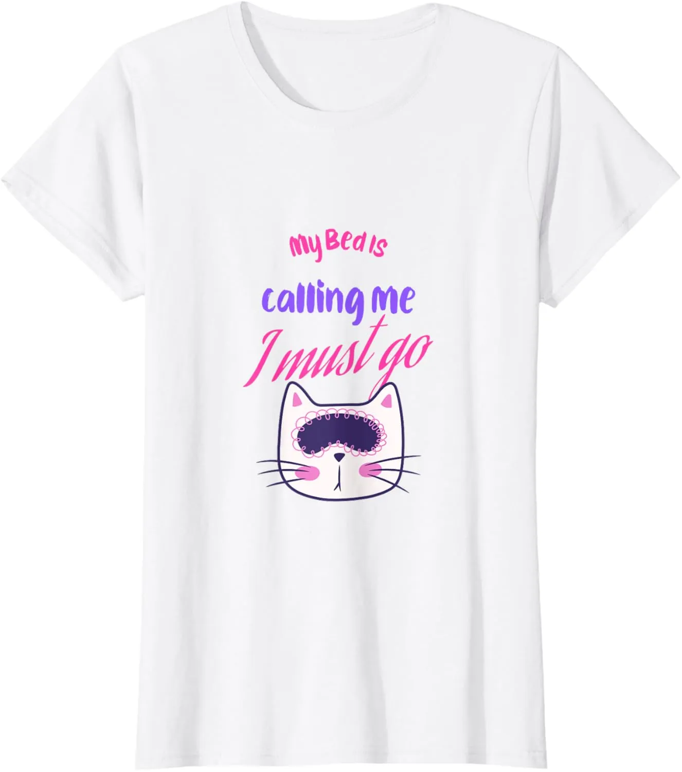Funny Sleepy Cat Bed Calling Sleeping Kitten Lover Eye Mask T-Shirt